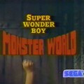 Super Wonderboy - Monster World : publicit� TV japonaise (1988)