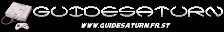 GuideSaturn : Le site enti�rement d�di� � la Sega Saturn